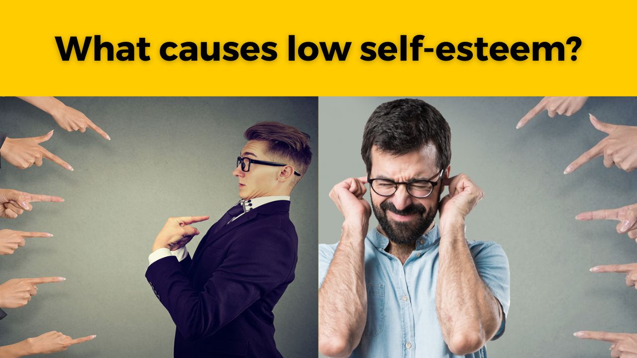 what causes low self esteem