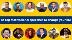 12 Best Motivational Speeches that will change your life in 2023